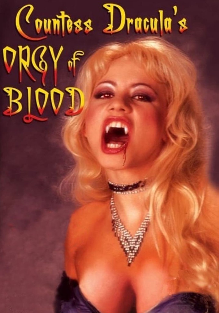 Countess Dracula's Orgy of Blood