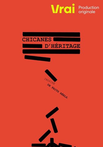 Chicanes d'héritage