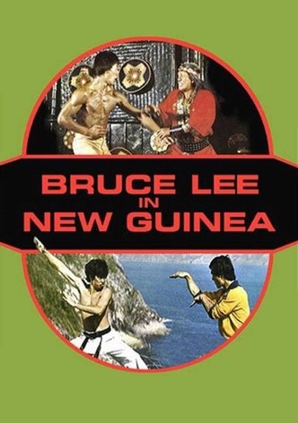Bruce Lee en Nueva Guinea