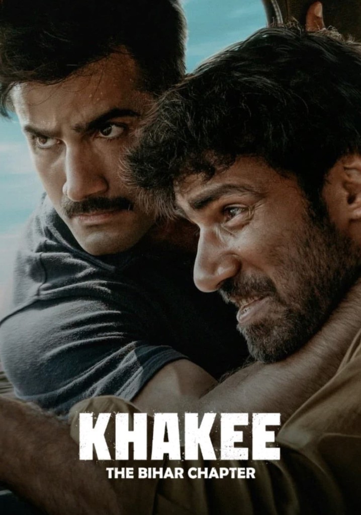 Khakee: The Bihar Chapter streaming online