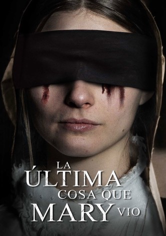 La Última Cosa que Mary Vio