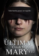 A Última Coisa Que Mary Viu