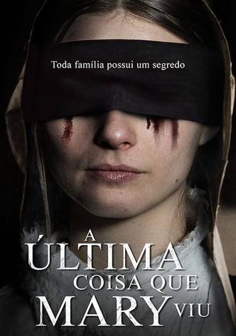 A Última Coisa Que Mary Viu