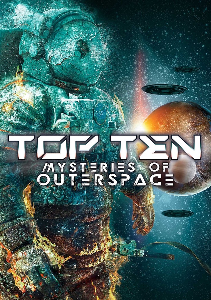 Top Ten Mysteries of Outer Space