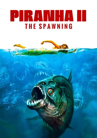 Piranha II: The Spawning