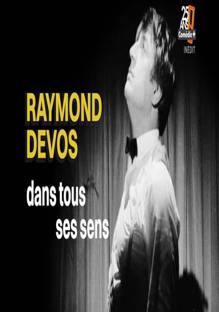 Raymond Devos dans tous ses sens