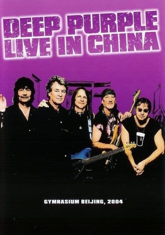 Deep Purple: Live in China