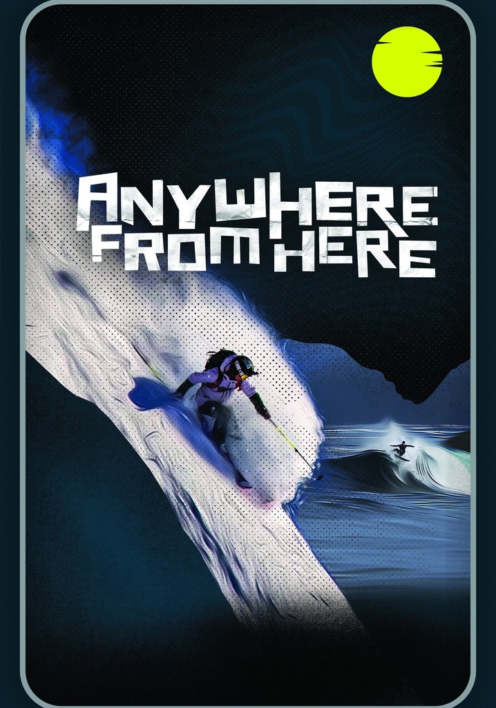 Anywhere From Here