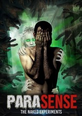 ParaSense: The Naked Experiments
