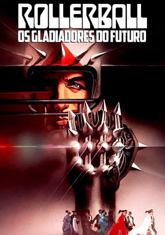 Rollerball - Os Gladiadores do Futuro