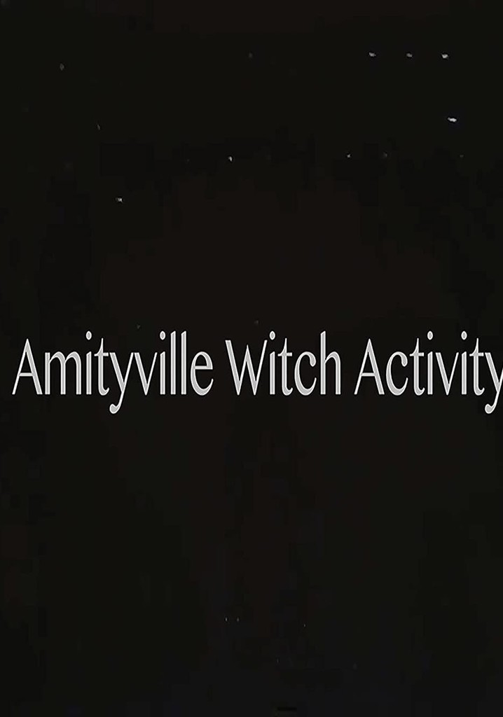 Amityville Witch Activity
