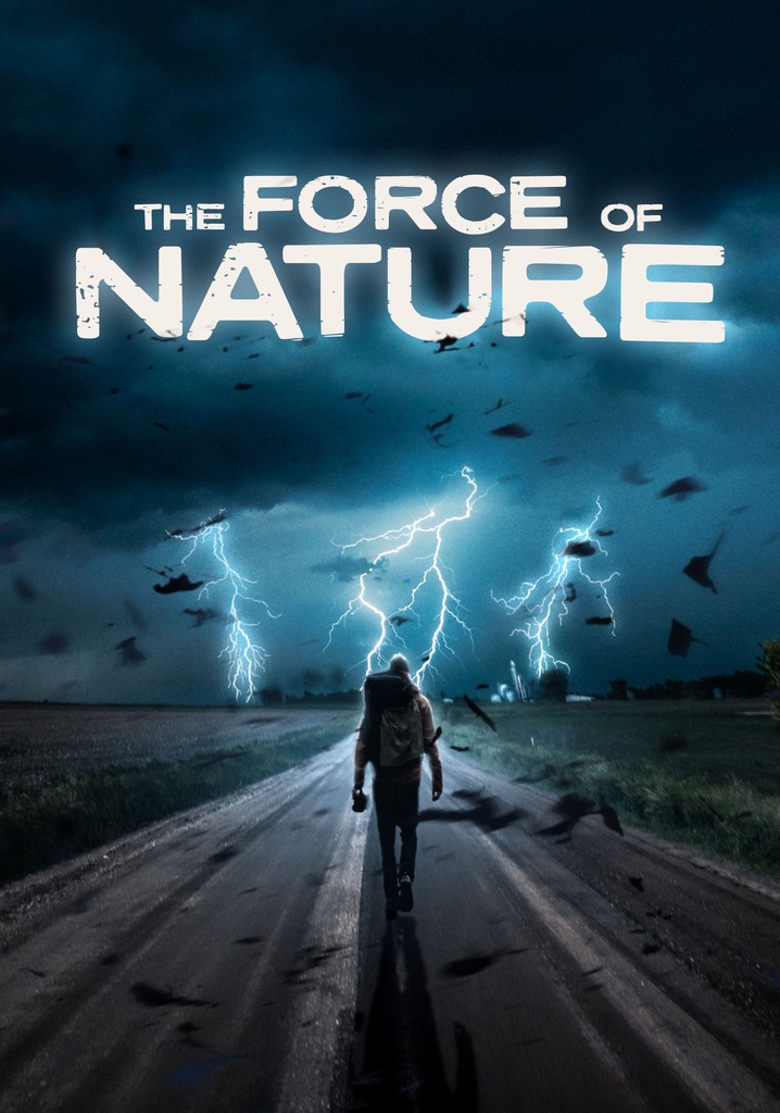 The Force of Nature streaming: where to watch online?