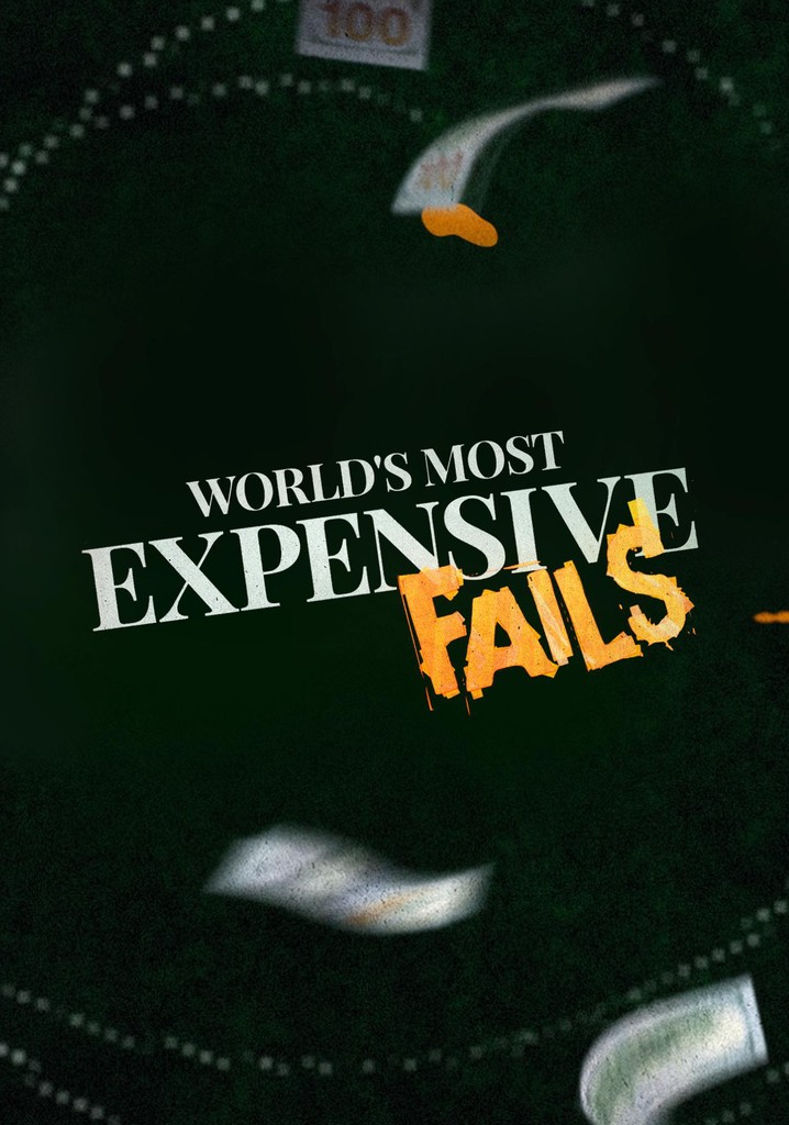 World's Most Expensive Fails - streaming online