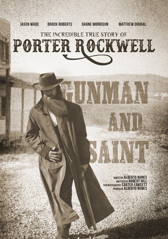 Porter Rockwell: Gunman and Saint