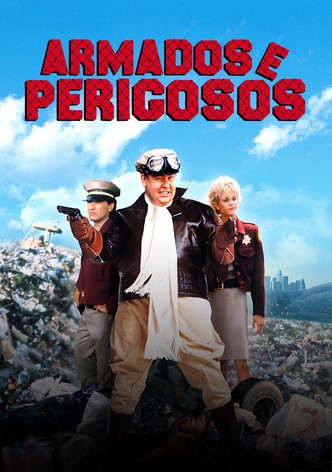 Armados e Perigosos