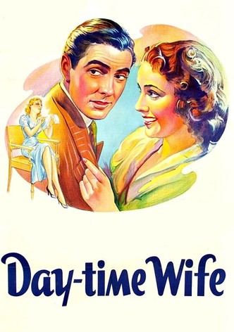 Day-time Wife