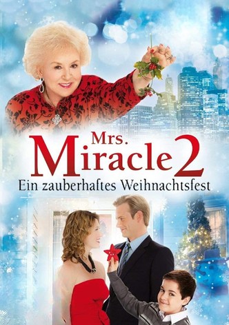 Mrs. Miracle 2 - Ein zauberhaftes Weihnachtsfest