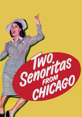 Two Señoritas from Chicago