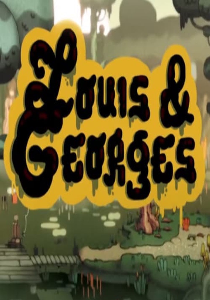 Louis & Georges