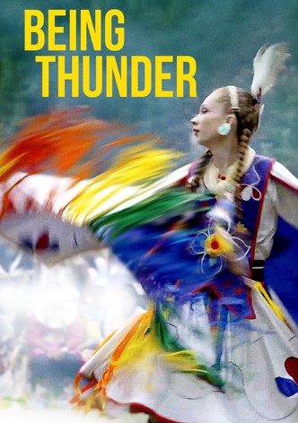 Being Thunder