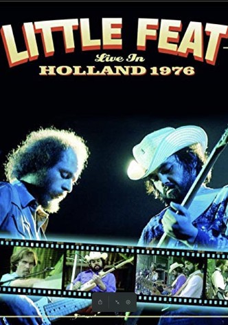 Little Feat: Live in Holland 1976