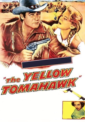 The Yellow Tomahawk