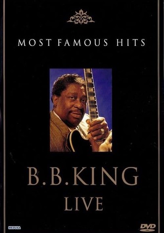 B.B. King: Live - Most Famous Hits