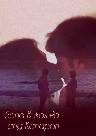 Sana, bukas pa ang kahapon