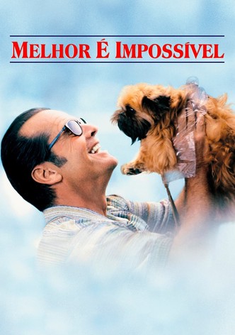 Melhor é Impossível