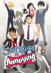 My Senpai Is Annoying - Season 1