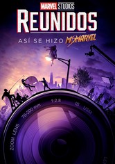 Reunidos: Así se hizo Ms. Marvel