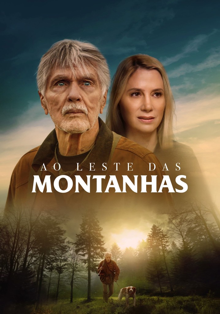 A leste das montanhas filme veja onde assistir
