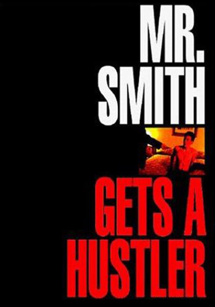 Mr. Smith Gets a Hustler