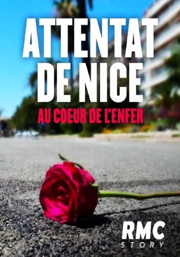 Attentat de Nice : Au coeur de l'enfer