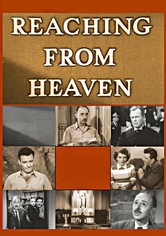 Reaching from Heaven