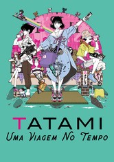 Tatami: Uma Viagem No Tempo
