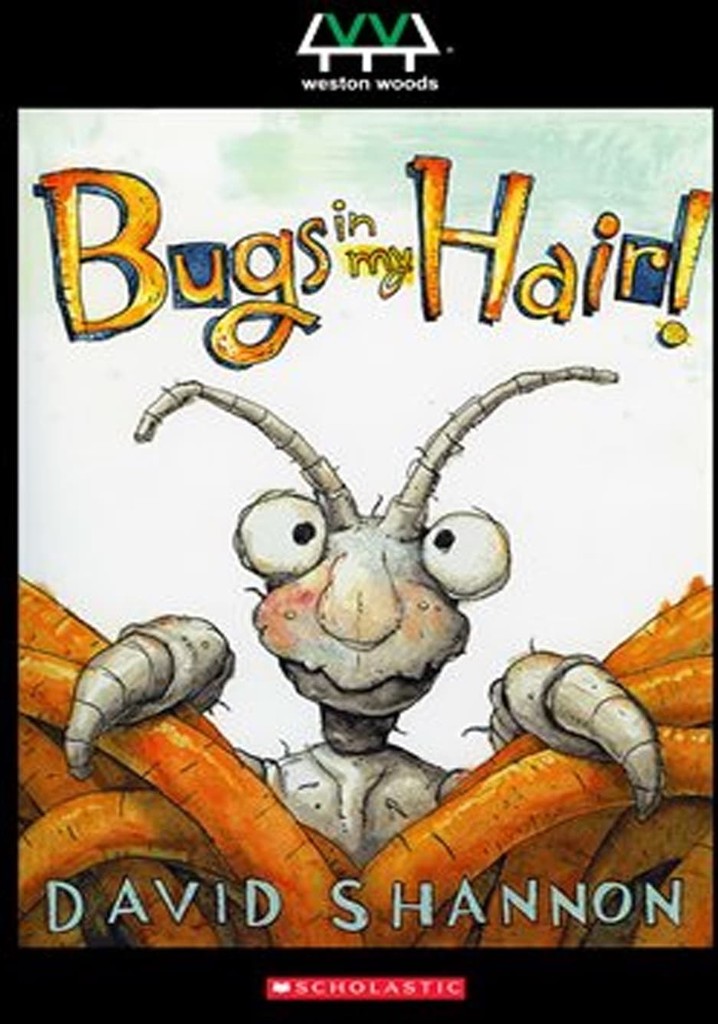 Bugs in My Hair!