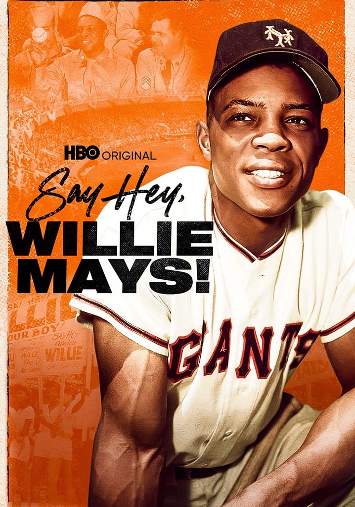 Say Hey, Willie Mays!