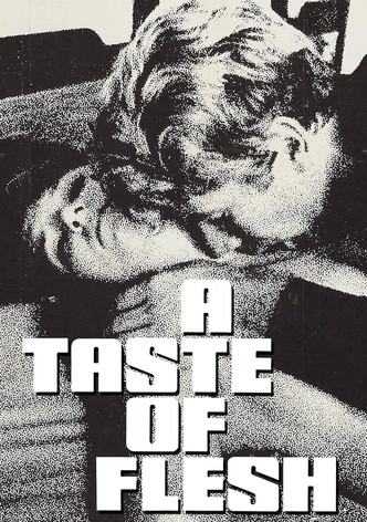 A Taste of Flesh