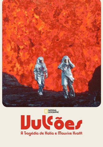 Vulcões: A Tragédia de Katia e Maurice Krafft
