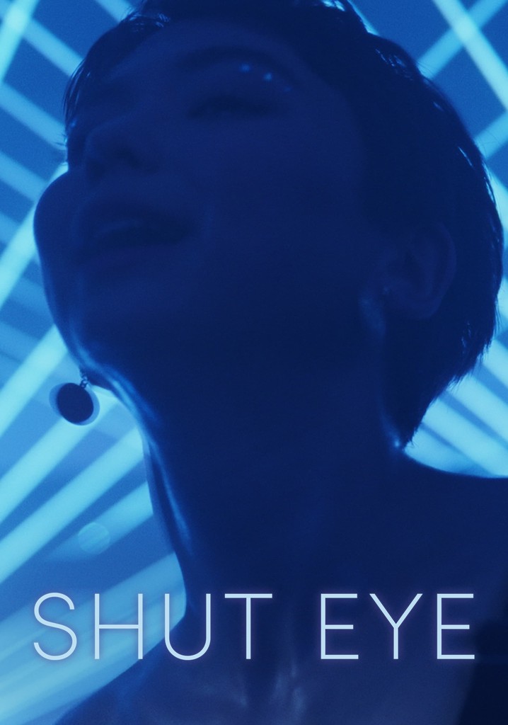 Shut Eye
