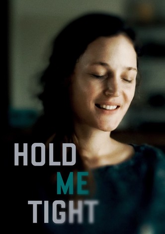 Hold Me Tight