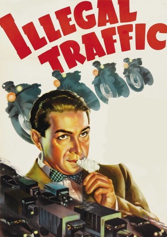 Illegal Traffic