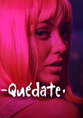 Quédate