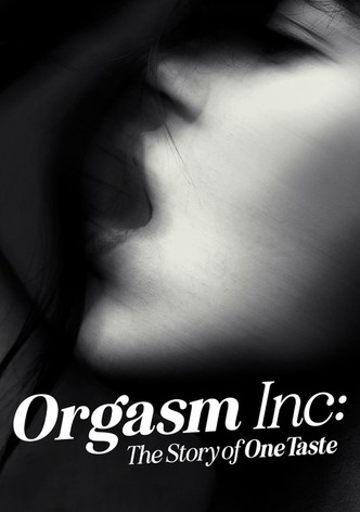 Orgasm Inc: The Story of OneTaste