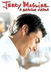 Jerry Maguire: A Grande Virada