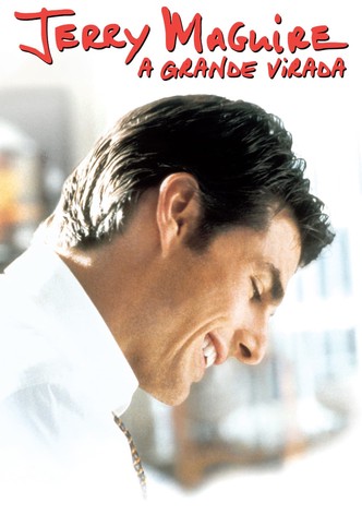 Jerry Maguire: A Grande Virada