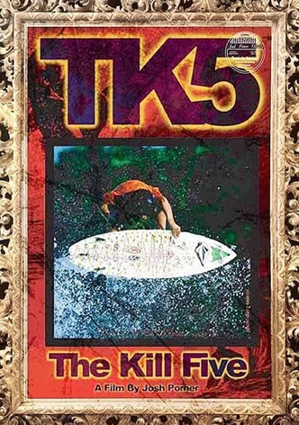 The Kill Five