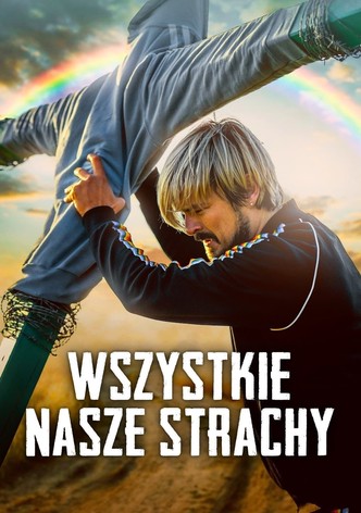 Wszystkie nasze strachy
