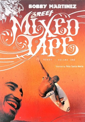 Mixed Tape - Bobby: Volume 1
